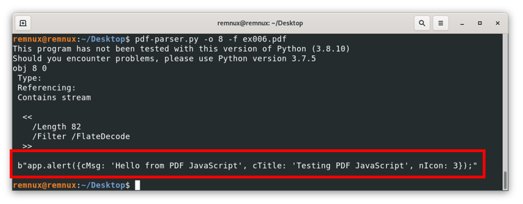 Screenshot of a terminal window with the pdf-parser.py tool output for the analysis of the file ex006.pdf and its object 8, highlighting a Javascript object type with a FlateDecode Filter and the content of the stream, the function included an option to decode the stream and it reveals a JavaScript function